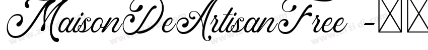 MaisonDeArtisanFree 字体转换